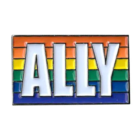 Rainbow "ALLY" Enamel Pin